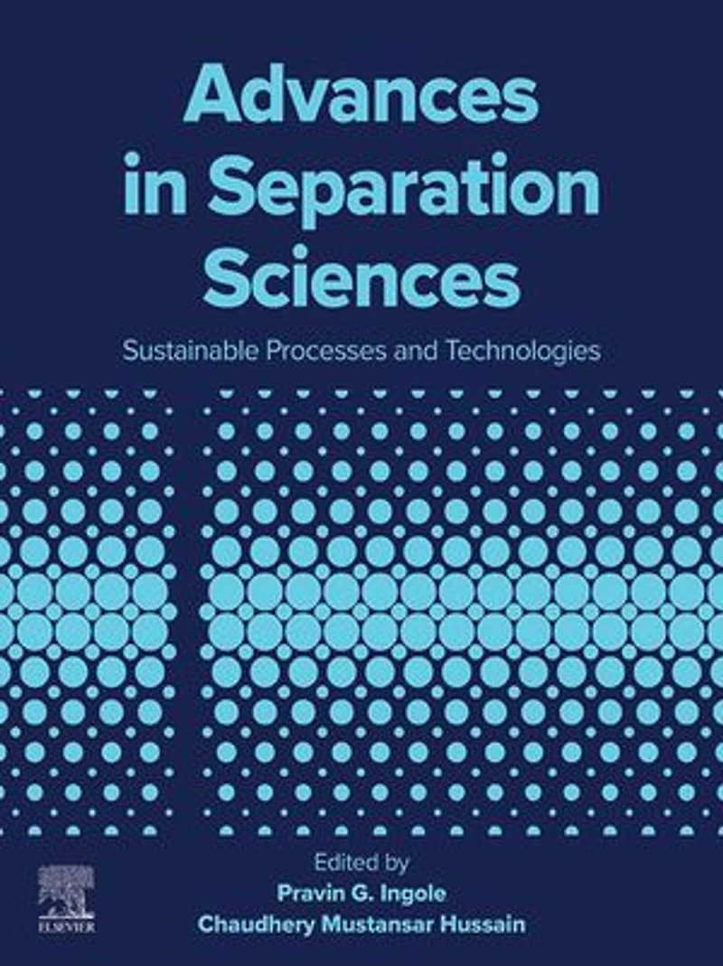 Advances Separation Sciences: Sustainable Processes and Technologies