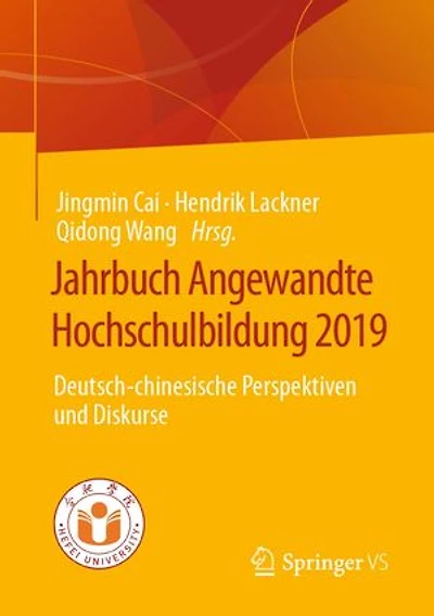 Jahrbuch Angewandte Hochschulbildung 2019: Deutsch-chinesische Perspektiven und Diskurse