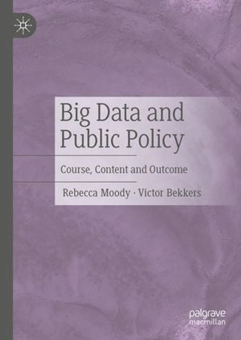 Big Data and Public Policy: Course, Content Outcome