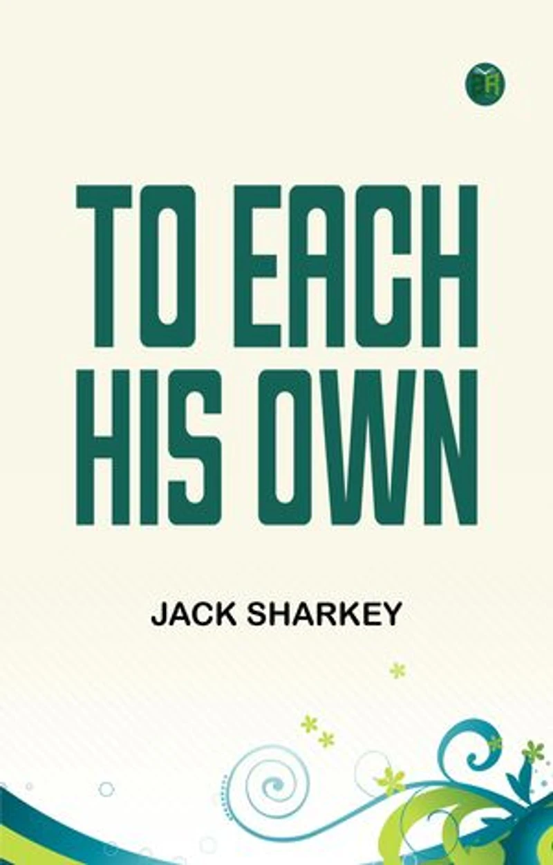 To Each His Own