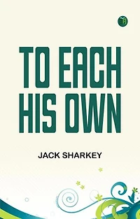To Each His Own