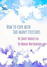 How to cope with too many stressors