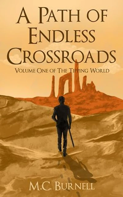 A Path of Endless Crossroads: The Tipping World, #1