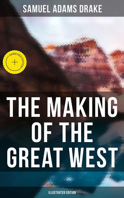 the Making of Great West