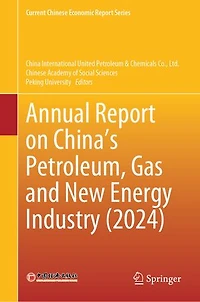Annual Report on China's Petroleum, Gas and New Energy Industry (2024)
