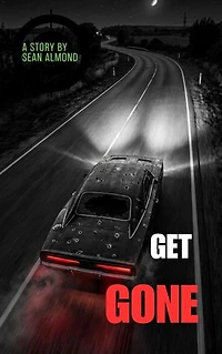 Get Gone: First Edition