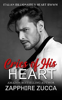 Cries of His Heart (The Billionaires Heart BWWM)