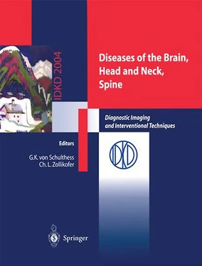 Diseases of the Brain, Head and Neck, Spine: Diagnostic Imaging Interventional Techniques