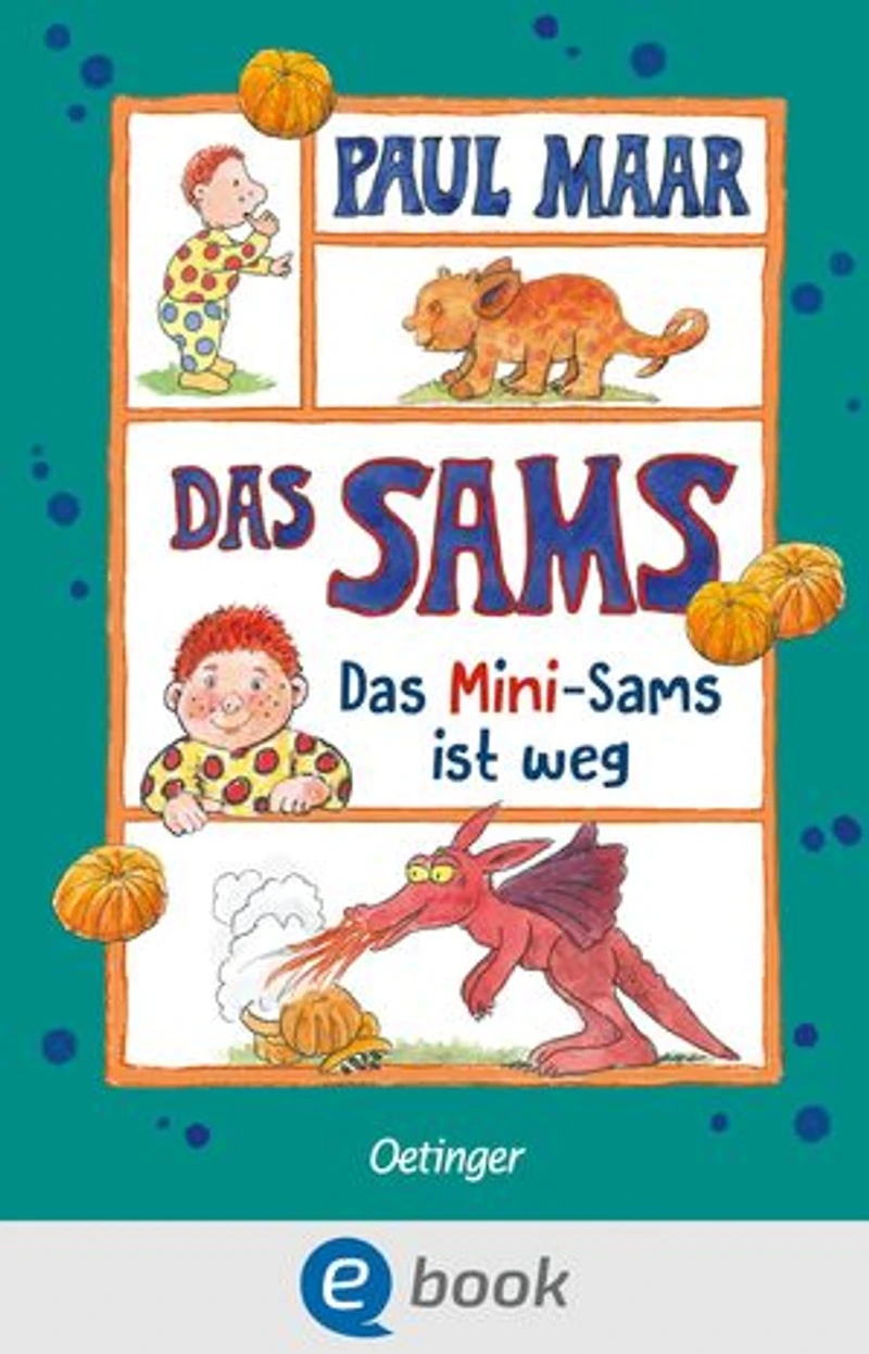 Das Sams 12. Das Mini-Sams ist weg: Lustiges Kinderbuch-Abenteuer für Kinder ab 7 Jahren vom Bestseller-Autor Paul Maar