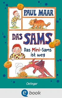 Das Sams 12. Das Mini-Sams ist weg: Lustiges Kinderbuch-Abenteuer für Kinder ab 7 Jahren vom Bestseller-Autor Paul Maar
