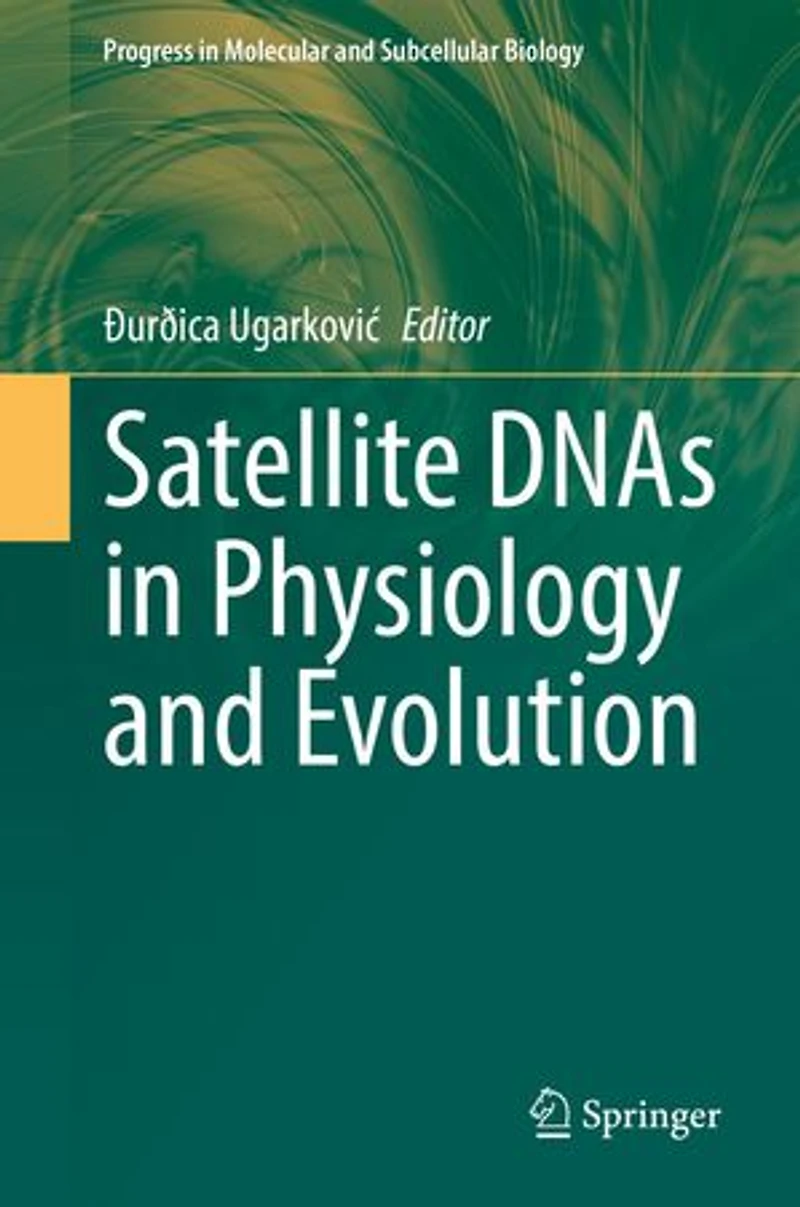 Satellite DNAs Physiology and Evolution
