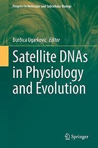 Satellite DNAs Physiology and Evolution