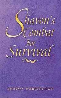 Shavon's Combat For Survival