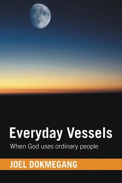 Everyday Vessels: When God uses ordinary people