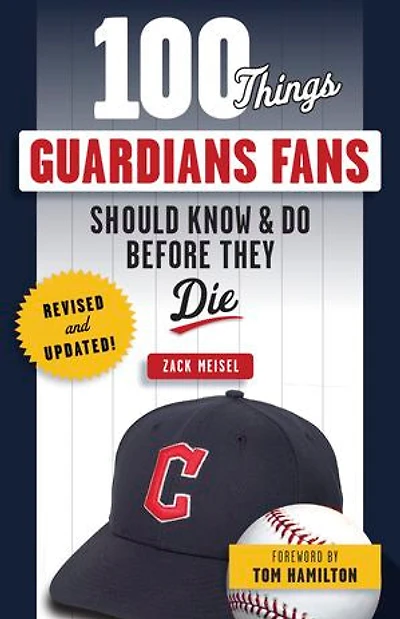 100 Things Guardians Fans Should Know & Do Before They Die: Revised Updated