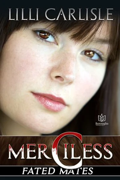 Merciless: Fated Mates, #4