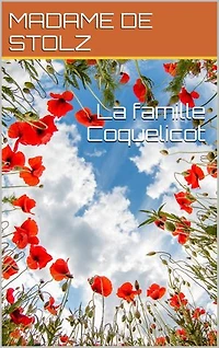 La famille Coquelicot