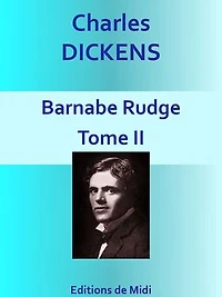 Barnabé Rudge - Tome II: Edition Intégrale