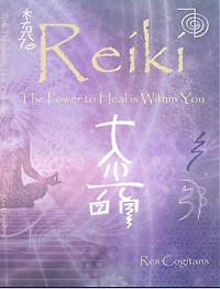 Reiki I, II & III: The Power to Heal is Within You