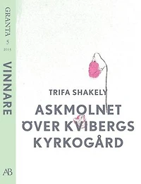 Askmolnet över Kvibergs kyrkogård. En e-singel från Granta 5