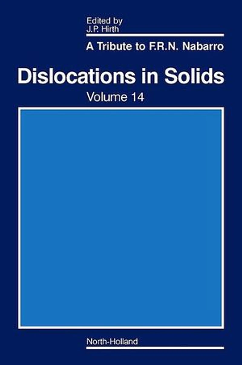 Dislocations Solids: A Tribute to F.R.N. Nabarro