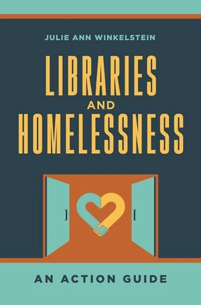 Libraries and Homelessness: An Action Guide