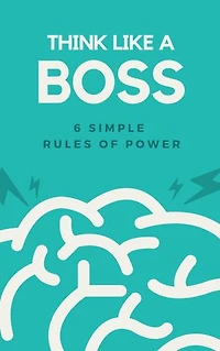 6 simple Rules of Power: Discover How you can apply 6 simple habites that will change your Life forever