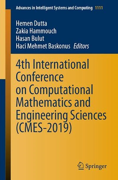 4th International Conference On Computational Mathematics And Engineering Sciences (cmes-2019)
