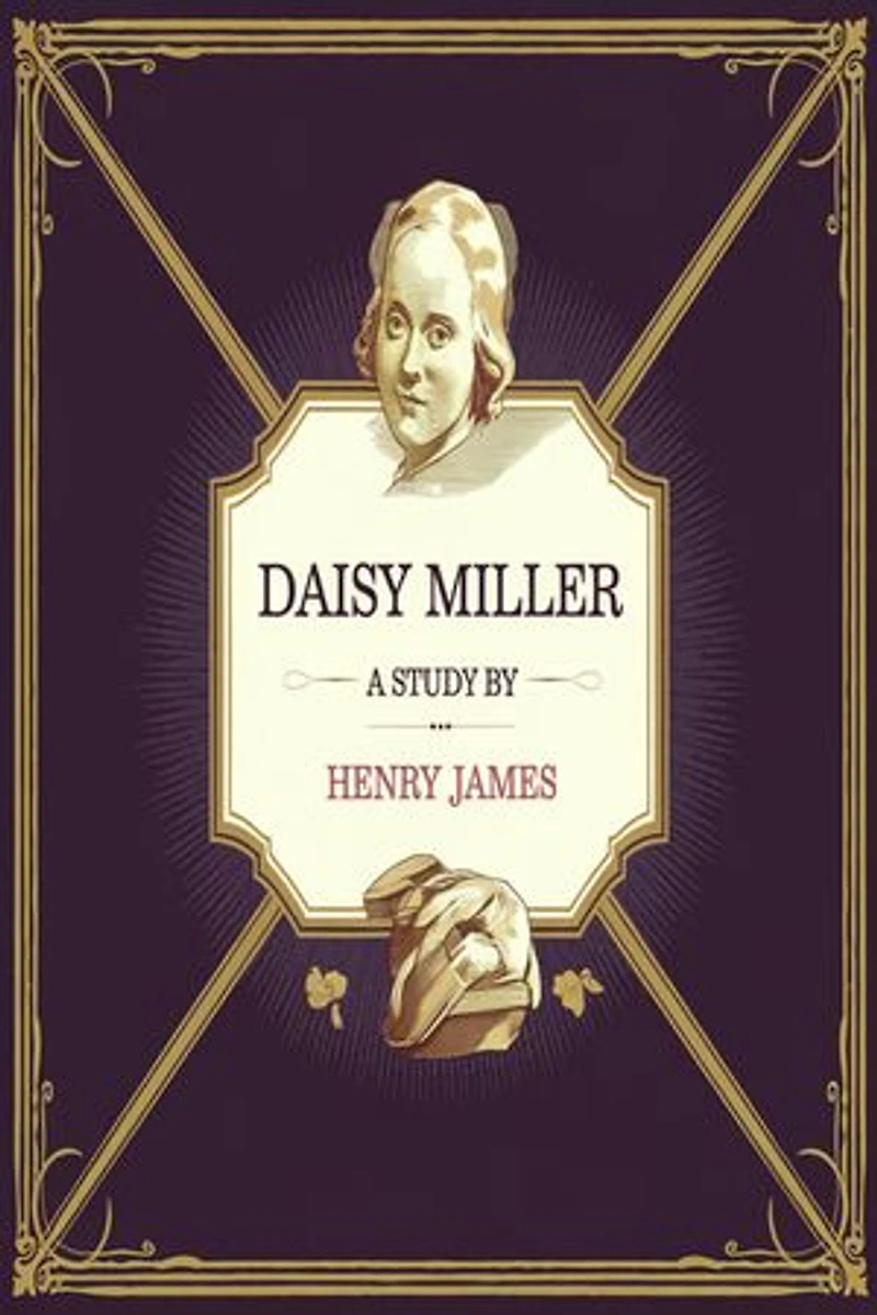 DAISY MILLER: A STUDY (illustrated)
