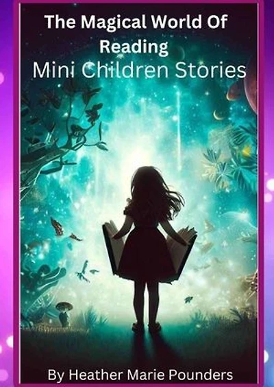 The Magical World Of Reading: Children Stories