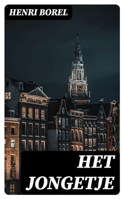 Het Jongetje: Verrijkte editie.