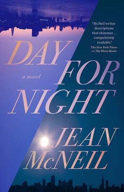 Day For Night: A Novel