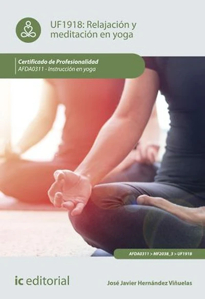 Relajación y meditación en yoga. AFDA0311