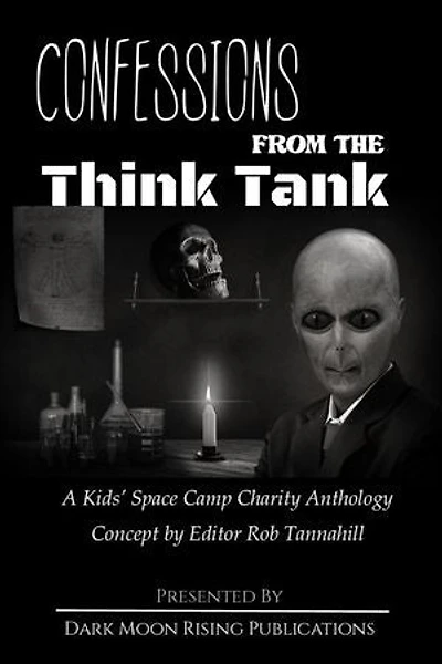 Confessions from the Think Tank: Confessions from the Think Tank, #1