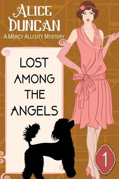 Lost Among The Angels (a Mercy Allcutt Mystery, Book 1): Historical Cozy Mystery