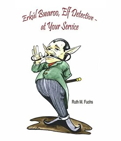 Erkül Bwaroo, Elf Detective - at Your Service