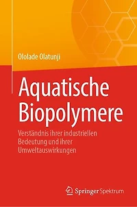 Aquatische Biopolymere: Verständnis ihrer industriellen Bedeutung und Umweltauswirkungen