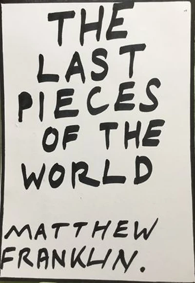 The Last Pieces of the World