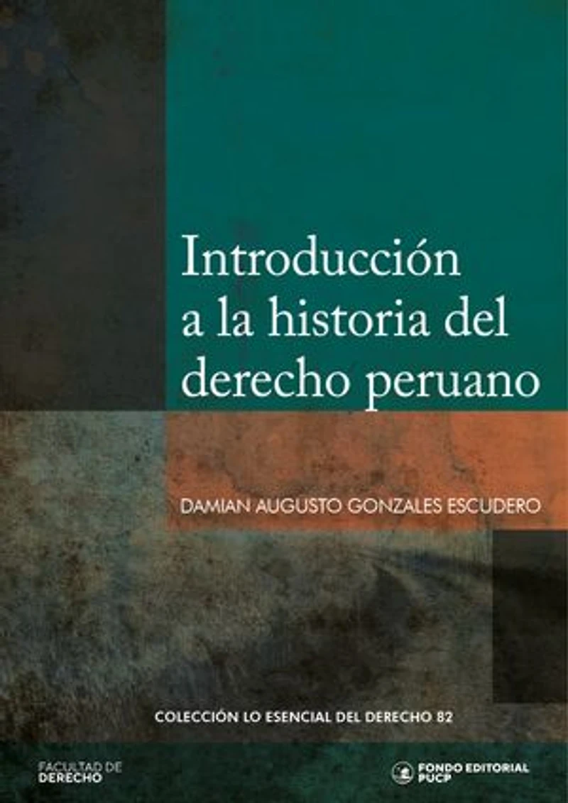 Introducción a la historia del derecho peruano