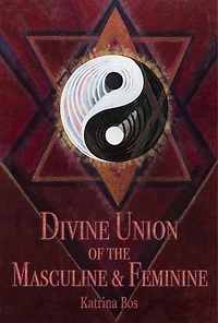 Divine Union of the Masculine & Feminine