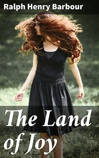 The Land of Joy: Journey through Rural America: A Nostalgic Adventure