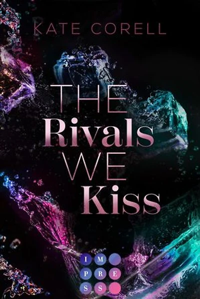 The Rivals We Kiss (Brouwen Dynasty 3): Spicy New Adult Romance | High Society Forbidden Love in den Niederlanden