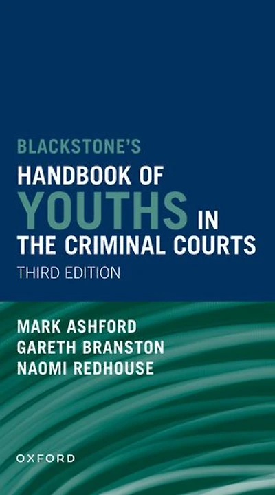 Blackstones Handbook of Youths the Criminal Courts