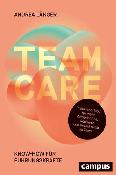 Team Care: Know-how für Führungskräfte