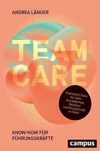 Team Care: Know-how für Führungskräfte