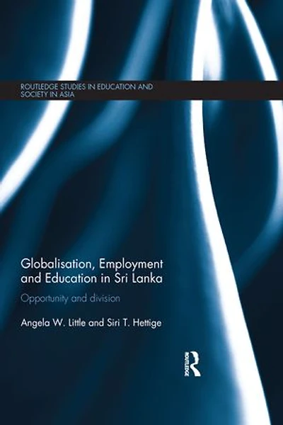 Globalisation, Employment And Education Sri Lanka: Opportunity Division