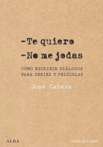Te quiero. No me jodas