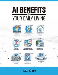 AI Benefits on Your Daily Living