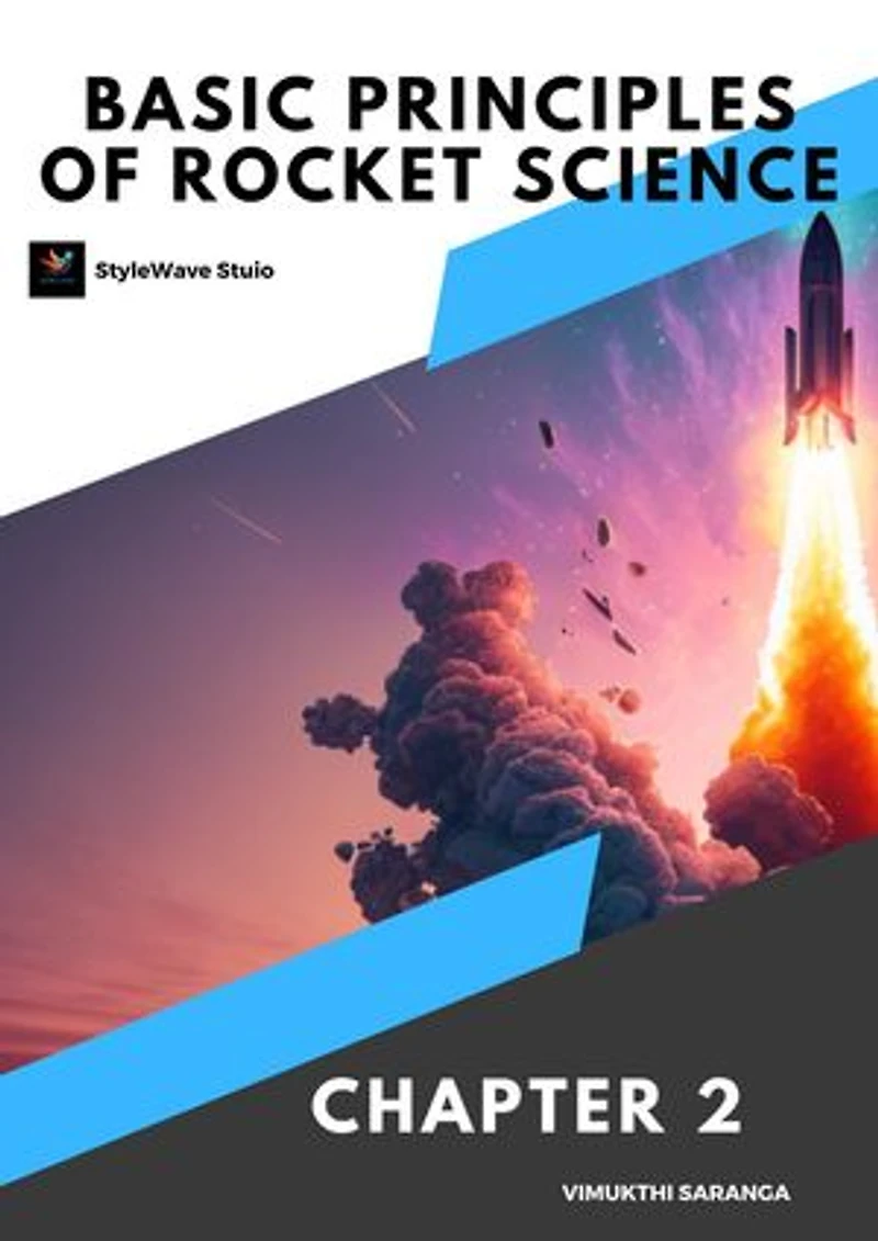 Basic Principles of Rocket Science Chapter 2: 2