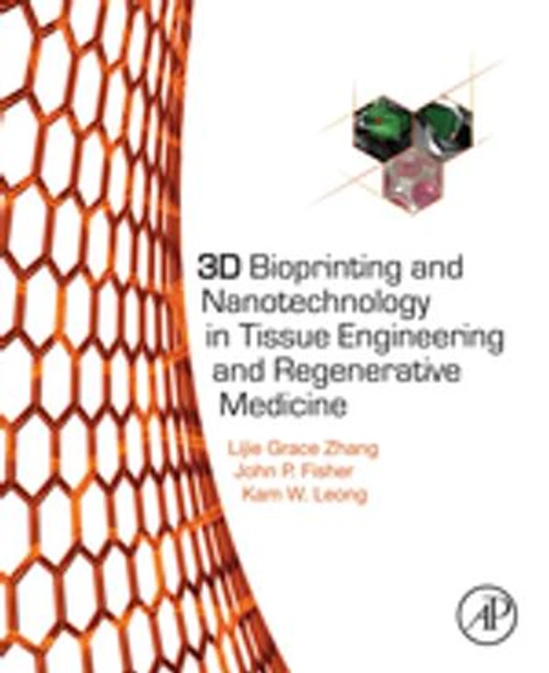3D Bioprinting and Nanotechnology Tissue Engineering Regenerative Medicine
